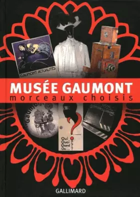 Couverture du produit · Musée Gaumont: Morceaux choisis