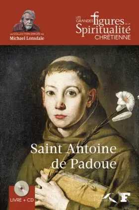 Couverture du produit · Saint Antoine de Padoue (33) (Les grandes figures de la spiritualité chrétienne) (French Edition)