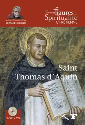 Couverture du produit · Saint Thomas d'Aquin (17) (Les grandes figures de la spiritualité chrétienne)