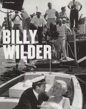 Couverture du produit · Billy Wilder : Le cinéma de l'esprit, 1906-2002, Filmographie complète