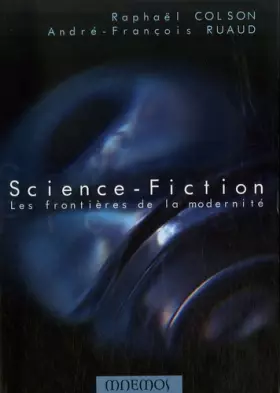 Couverture du produit · Science-fiction : Les frontière de la modernité