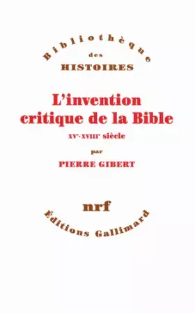 Couverture du produit · L'invention critique de la Bible: XVe-XVIIIe siècle
