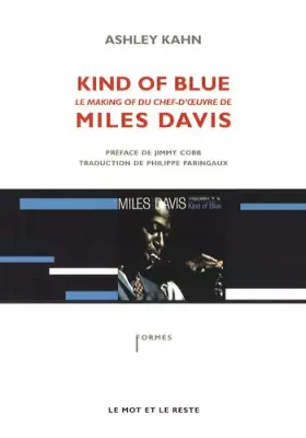 Couverture du produit · Kind of blue : Le making-of du chef-d'oeuvre de Miles Davis
