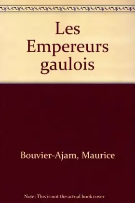 Couverture du produit · Les empereurs gaulois