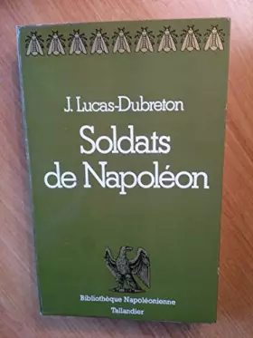 Couverture du produit · Les soldats de Napoléon