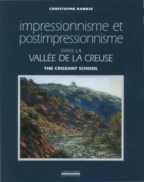 Couverture du produit · Impressionnisme et postimpressionnisme dans la vallée de la Creuse