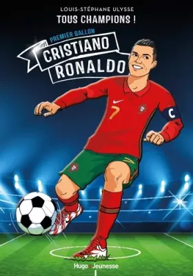 Couverture du produit · Cristiano Ronaldo - Le huitième ballon d'or - Tous Champions - Tome 7: Premier ballon