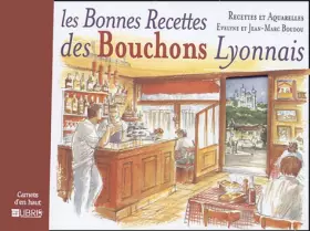 Couverture du produit · Les bonnes recettes des bouchons Lyonnais