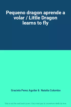 Couverture du produit · Pequeno dragon aprende a volar / Little Dragon learns to fly