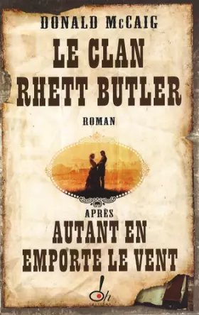 Couverture du produit · Le clan Rhett Butler