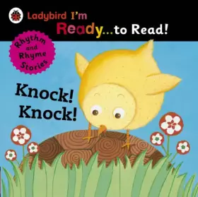 Couverture du produit · Knock! Knock!: Ladybird I'm Ready to Read: A Rhythm and Rhyme Storybook