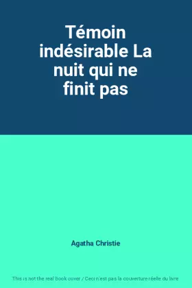 Couverture du produit · Témoin indésirable La nuit qui ne finit pas