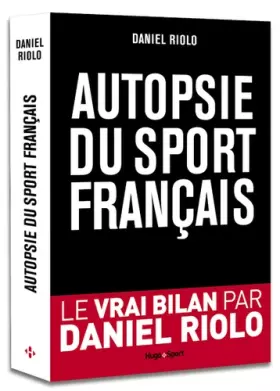Couverture du produit · Autopsie du sport français