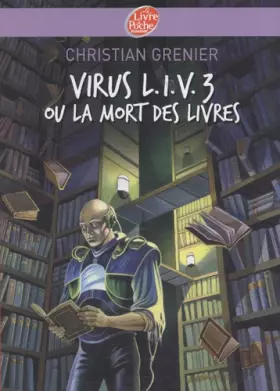 Couverture du produit · Virus L.I.V.3 ou la mort des livres