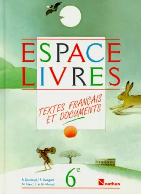Couverture du produit · Espace-livres : Textes français et documents, 6e