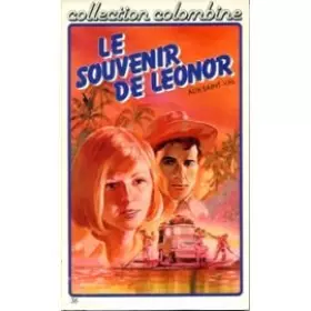 Couverture du produit · Le Souvenir de Léonor (Collection Colombine)