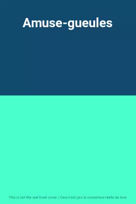 Couverture du produit · Amuse-gueules