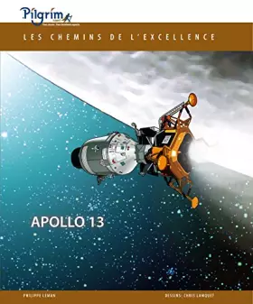 Couverture du produit · Les Chemins de l'Excellence - Apollo 13