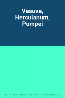 Couverture du produit · Vesuve, Herculanum, Pompei