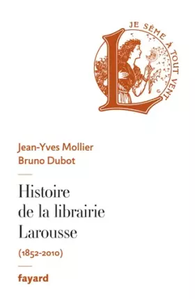 Couverture du produit · Histoire de la librairie Larousse