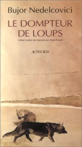 Couverture du produit · Le dompteur de loups
