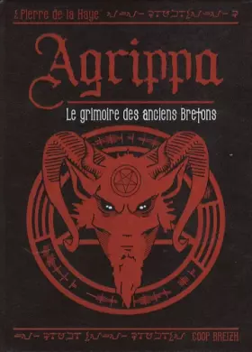 Couverture du produit · L'Agrippa : Le grimoire des anciens Bretons - Histoire et pouvoir du Livre secret