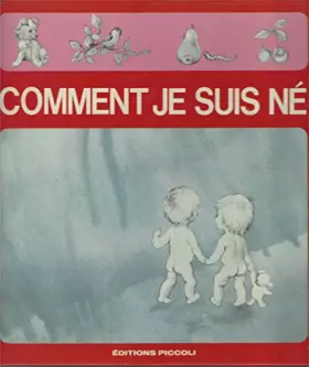 Couverture du produit · Comment Je Suis Ne par Pittoni & Anna