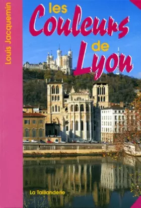 Couverture du produit · Les couleurs de Lyon