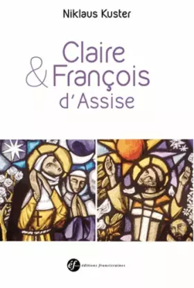 Couverture du produit · Claire Et François D'Assise