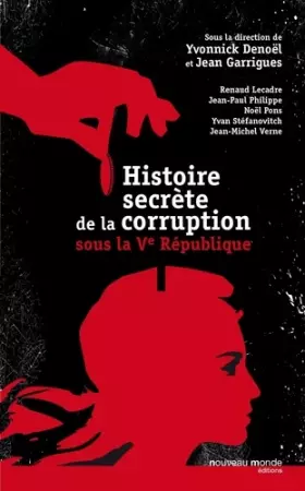 Couverture du produit · Histoire secrète de la corruption sous la Ve République