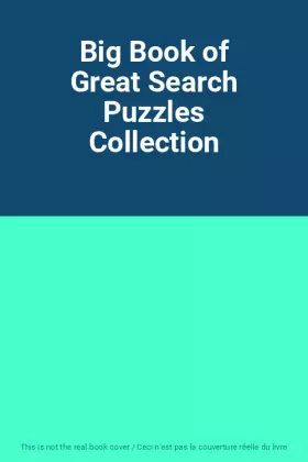 Couverture du produit · Big Book of Great Search Puzzles Collection