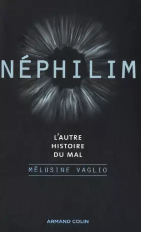 Couverture du produit · Néphilim: L'autre histoire du mal