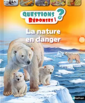 Couverture du produit · La nature en danger - Questions/Réponses - doc dès 7 ans (33)