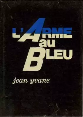 Couverture du produit · L'arme au bleu