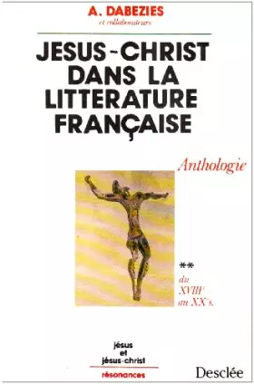Couverture du produit · Jésus-Christ dans la littérature française