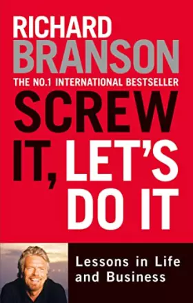 Couverture du produit · Screw It, Let's Do It: Lessons in Life and Business