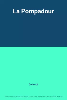 Couverture du produit · La Pompadour
