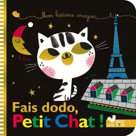 Couverture du produit · Fais dodo, Petit Chat !: Mon histoire imagier