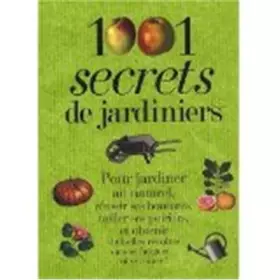 Couverture du produit · 1001 Secrets de jardiniers