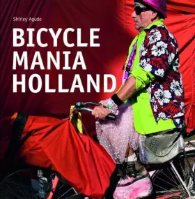 Couverture du produit · Bicycle Mania Holland