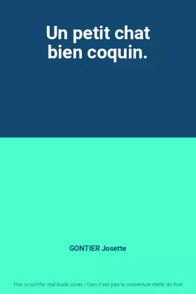 Couverture du produit · Un petit chat bien coquin.