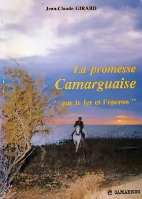 Couverture du produit · La Promesse camarguaise