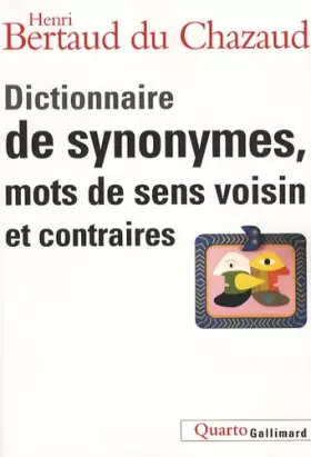 Couverture du produit · Dictionnaire de synonymes, mots de sens voisin et contraires