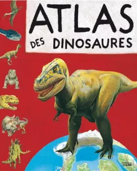 Couverture du produit · Atlas des dinosaures
