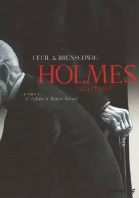 Couverture du produit · Holmes (Tome 1-L'Adieu à Baker Street): (1854/  1891 ?)