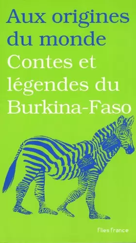Couverture du produit · Contes et légendes du Burkina-Faso : Recueillis en pays sénoufo