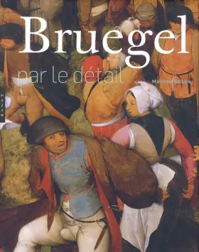 Couverture du produit · Bruegel par le détail