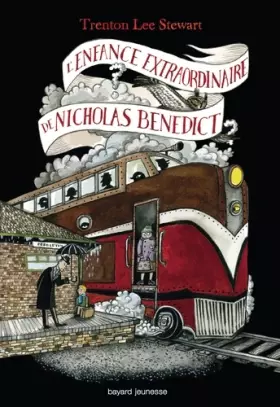 Couverture du produit · Le mystérieux cercle Bénédict, Tome 04: L'enfance extraordinaire de Nicholas Benedict