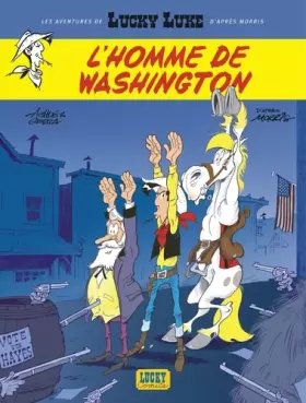 Couverture du produit · Les nouvelles aventures de Lucky Luke, tome 3 : L'homme de Washington