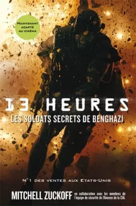 Couverture du produit · 13 heures, les soldats secrets de Benghazi